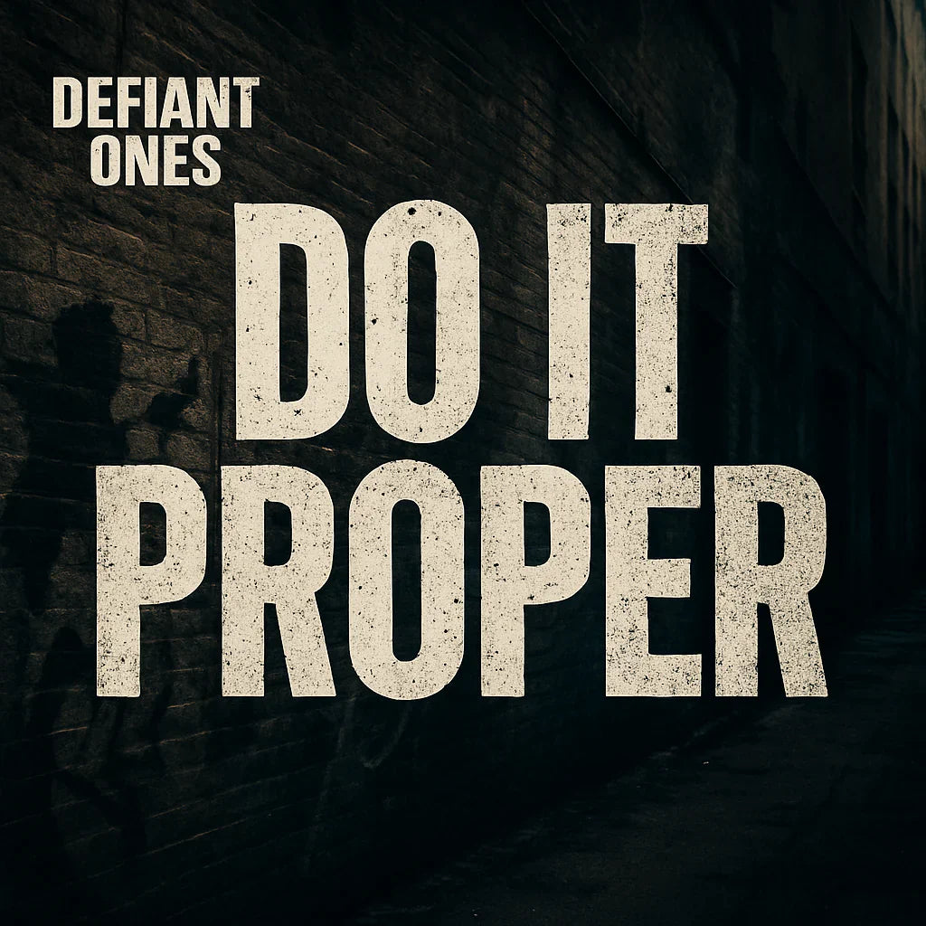 Do It Proper motivational streetwear image for disciplined hustlers, grind culture and self-made greatness