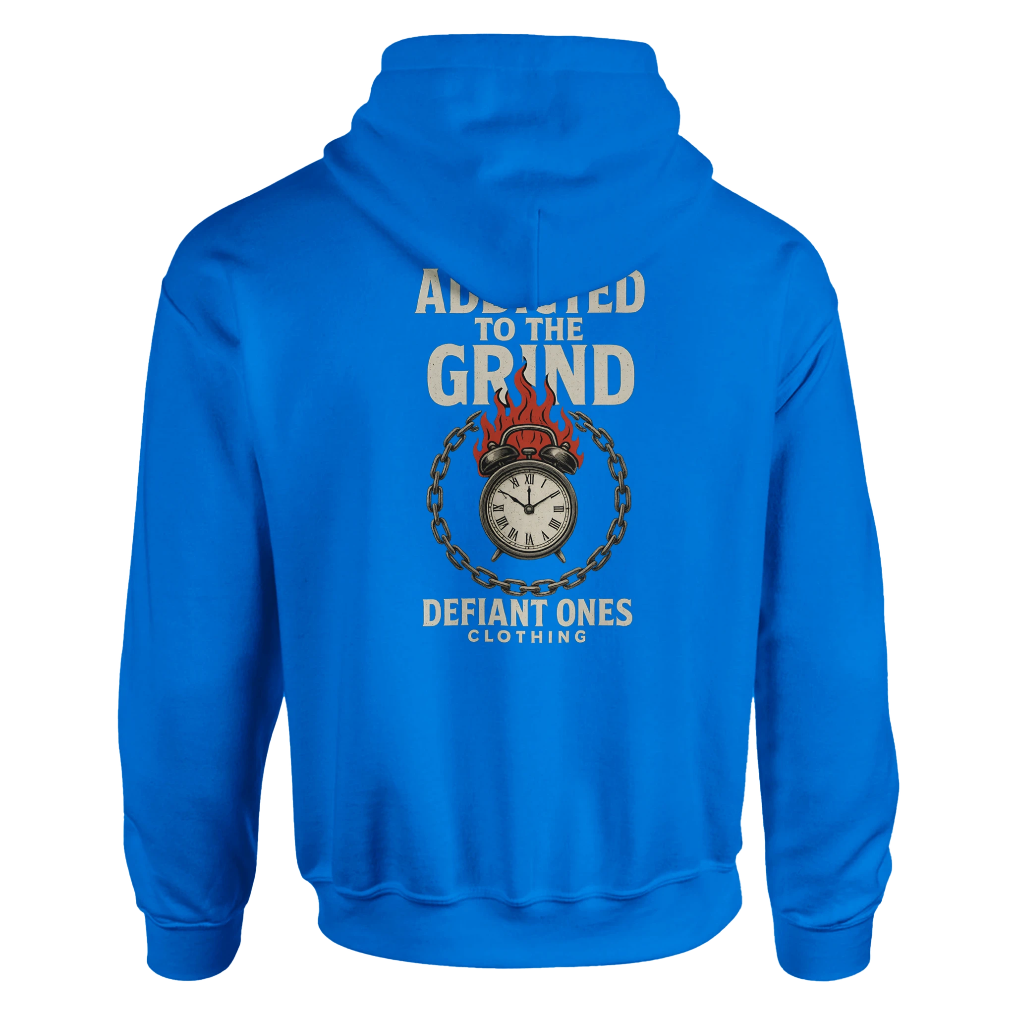 Addicted to the Grind Hoodie – No Days Off. - Defiant Ones Clothing Print Material