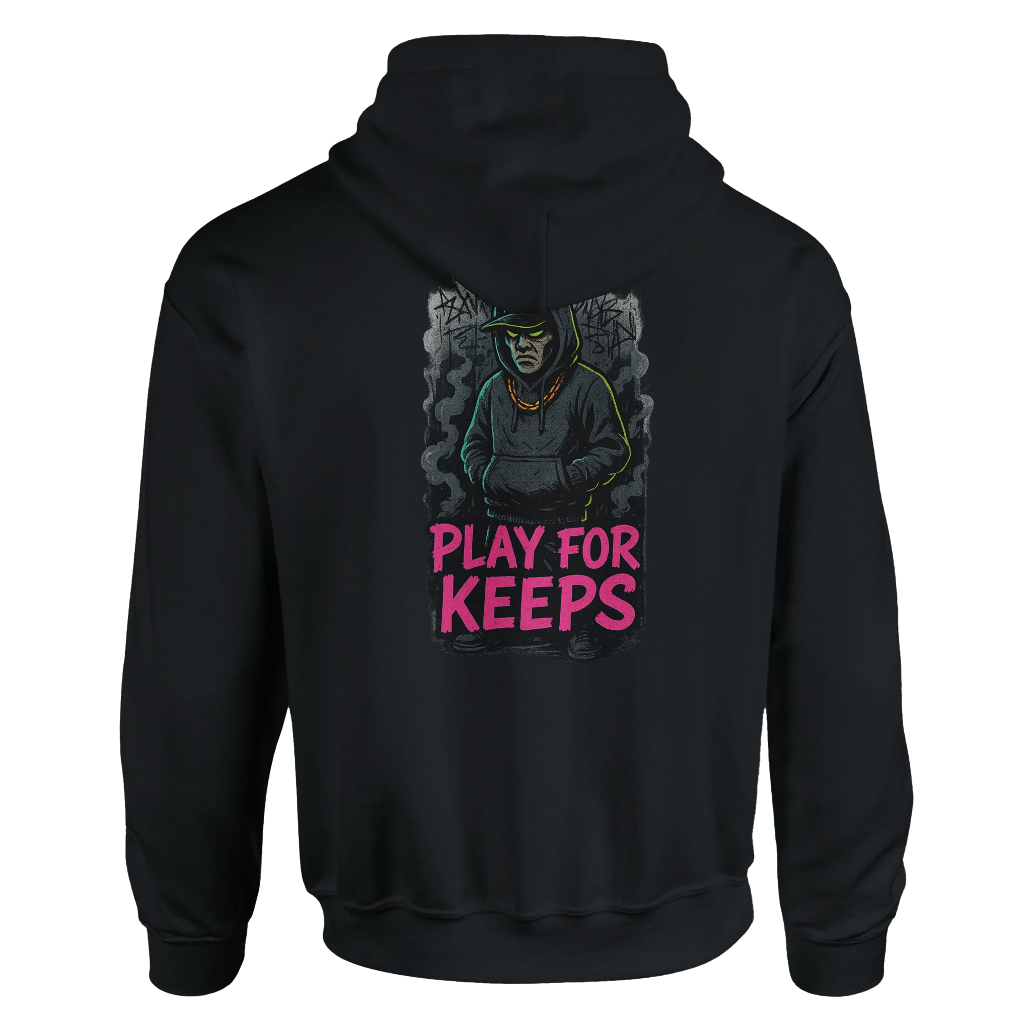 Play For Keeps Hoodie – No Excuses. Just Results. - Defiant Ones Clothing Print Material