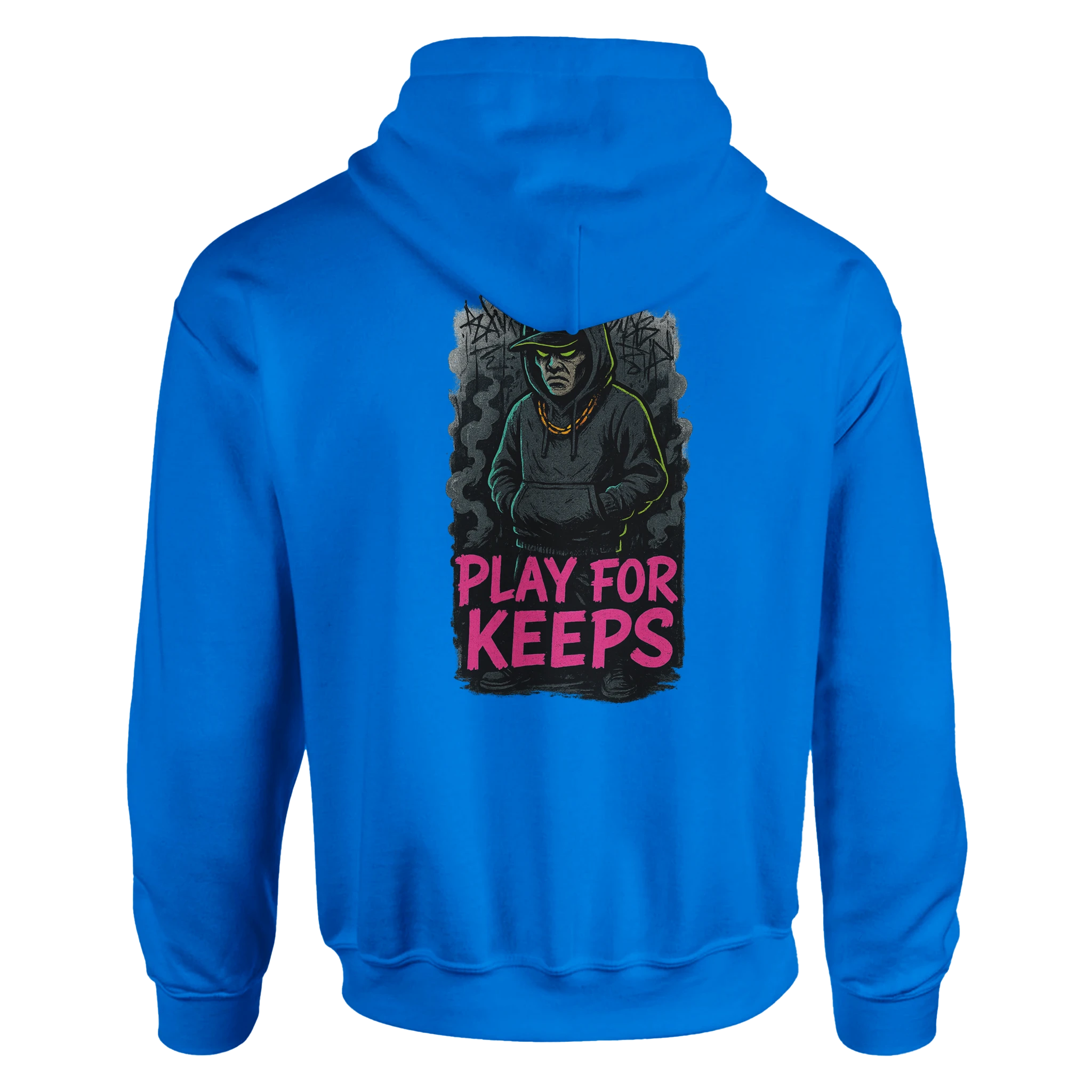 Play For Keeps Hoodie – No Excuses. Just Results. - Defiant Ones Clothing Print Material