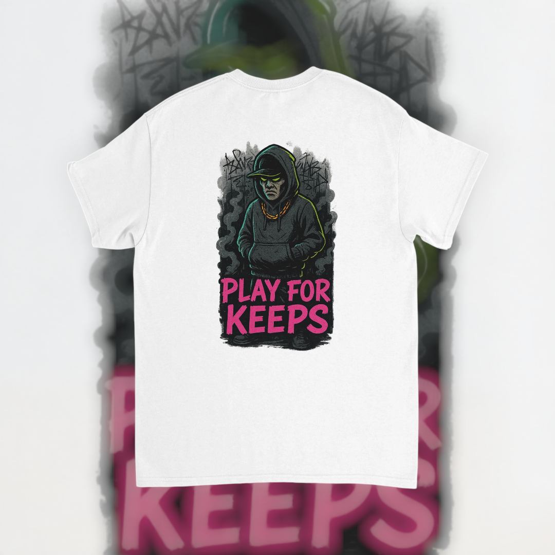 Play For Keeps Tee – Motivational Edition T-Shirt product image 1 – Defiant Ones Clothing