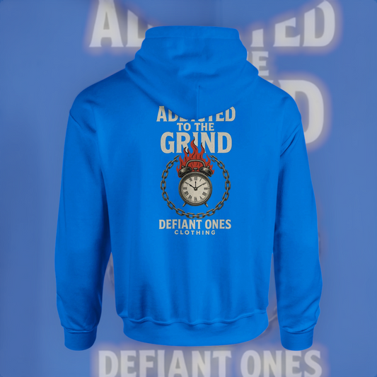 Addicted to the Grind Hoodie – Hustle Edition Hoodie product image 1 – Defiant Ones Clothing