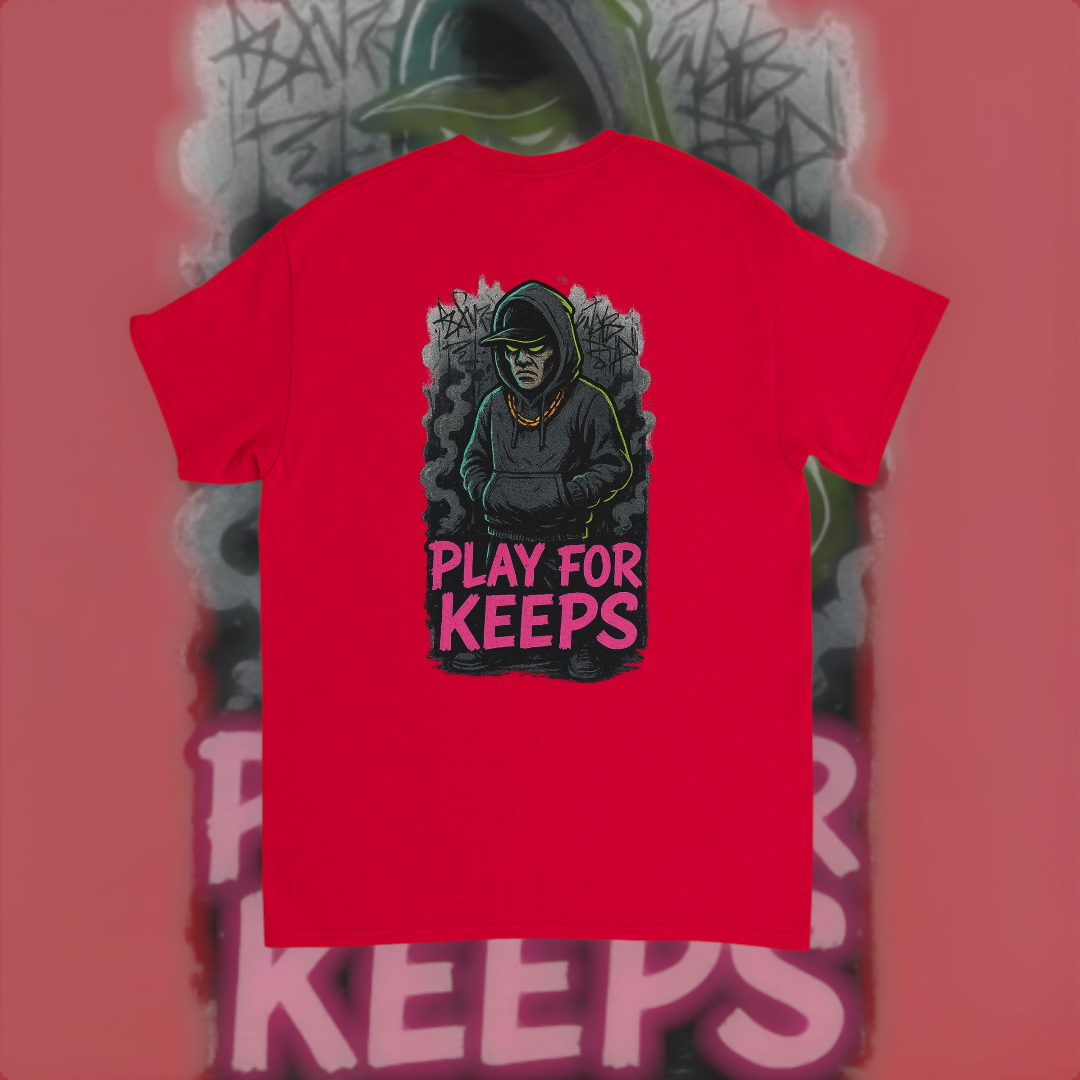 Play For Keeps Tee – Motivational Edition T-Shirt product image 2 – Defiant Ones Clothing