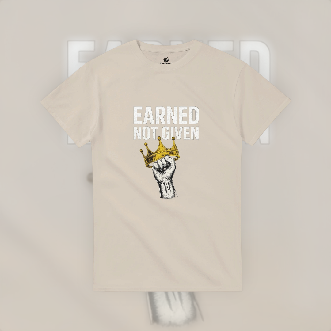 Earned Not Given Tee – Motivational Edition T-Shirt product image 3 – Defiant Ones Clothing