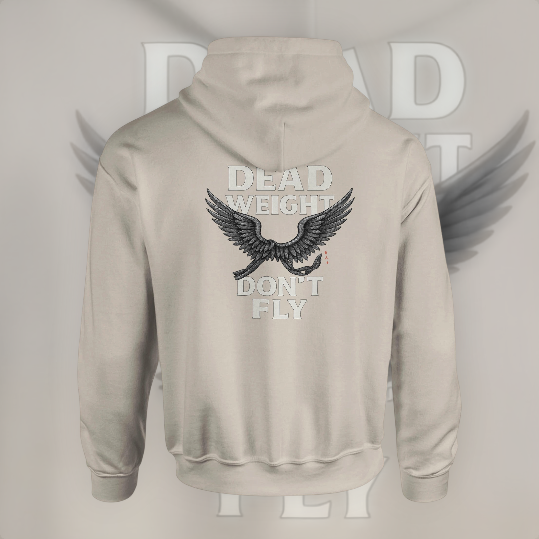 Dead Weight Don’t Fly Hoodie – Motivational Edition Hoodie product image 6 – Defiant Ones Clothing