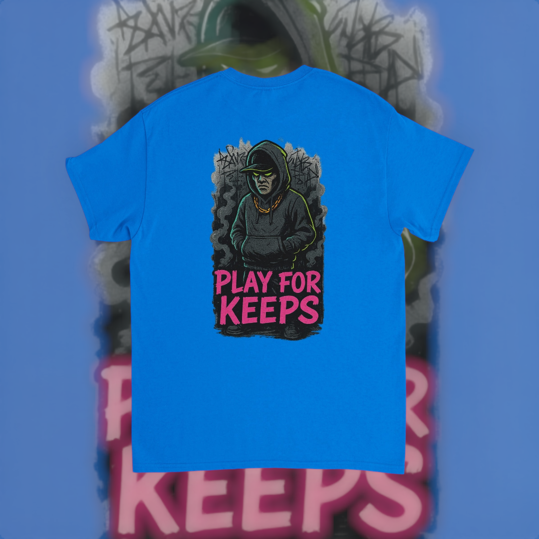 Play For Keeps Tee – Motivational Edition T-Shirt product image 6 – Defiant Ones Clothing