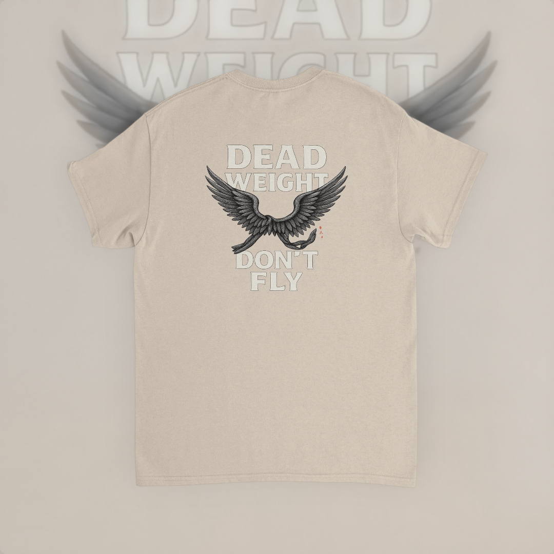 Dead Weight Dont Fly Tee – Hustle Edition T-Shirt product image 6 – Defiant Ones Clothing
