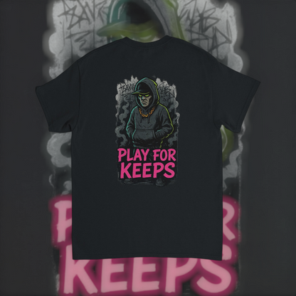 Play For Keeps Tee – Motivational Edition T-Shirt product image 7 – Defiant Ones Clothing