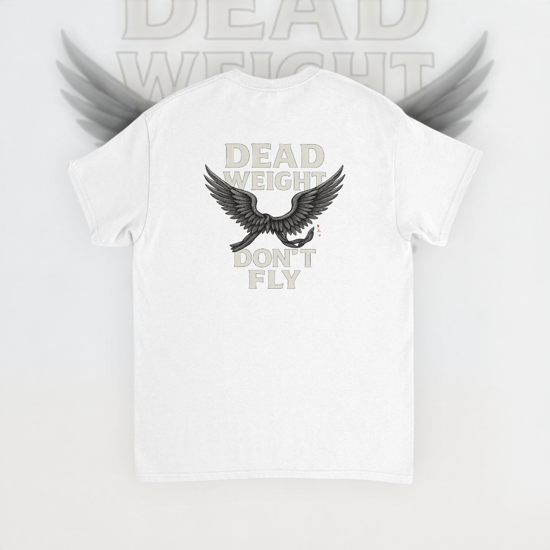 Dead Weight Dont Fly Tee – Hustle Edition T-Shirt product image 7 – Defiant Ones Clothing